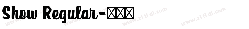 Show Regular字体转换